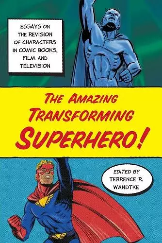 The Amazing Transforming Superhero! cover