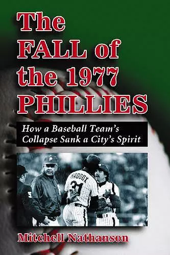 The Fall of the 1977 Phillies cover
