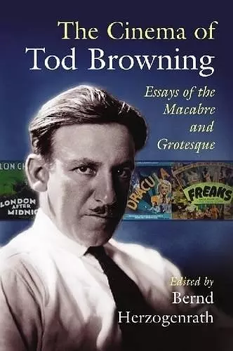 The Cinema of Tod Browning cover