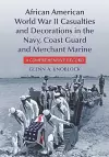 African American World War II Casualties and Decorations in the Navy, Coast Guard and Merchant Marine cover