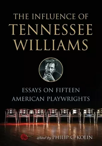 The Influence of Tennessee Williams cover