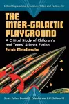 The Inter-Galactic Playground cover