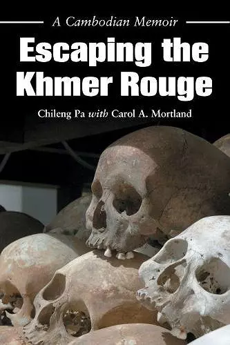 Escaping the Khmer Rouge cover