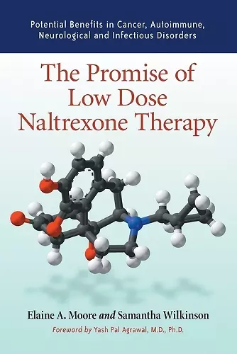 The Promise of Low Dose Naltrexone Therapy cover