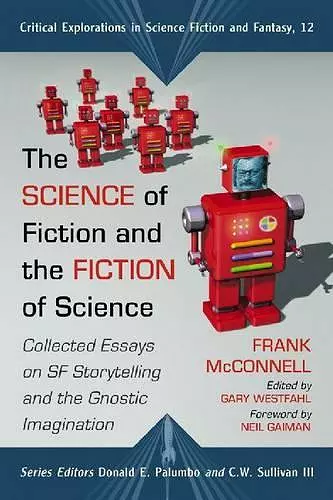 The Science of Fiction and the Fiction of Science cover