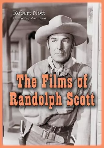 The Films of Randolph Scott cover