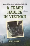 A Trash Hauler in Vietnam cover