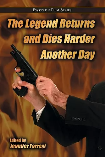 The Legend Returns and Dies Harder Another Day cover