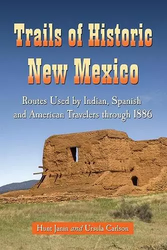 Trails of Historic New Mexico cover