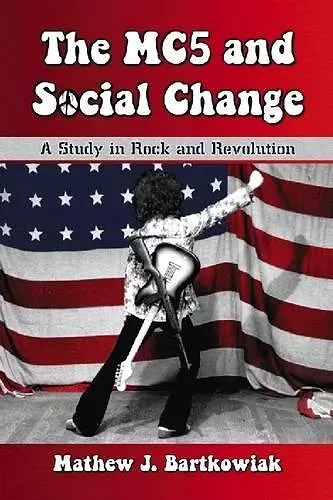 The MC5 and Social Change cover