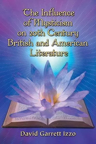 The Influence of Mysticism on 20th Century British and American Literature cover