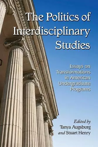 The Politics of Interdisciplinary Studies cover