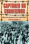 Captured on Corregidor cover