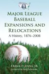 Major League Baseball Expansions and Relocations cover