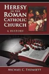 Heresy in the Roman Catholic Church cover