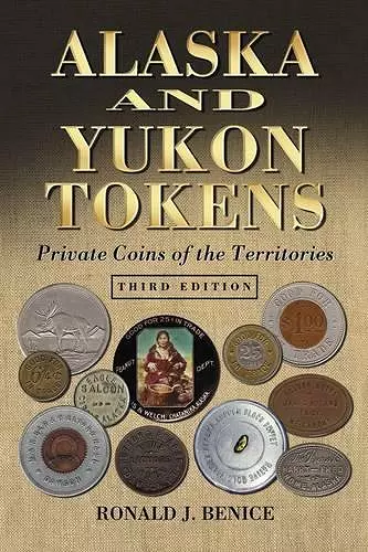 Alaska and Yukon Tokens cover