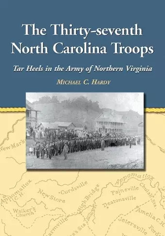 The Thirty-seventh North Carolina Troops cover