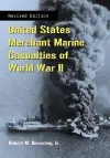 United States Merchant Marine Casualties of World War II, rev ed. cover