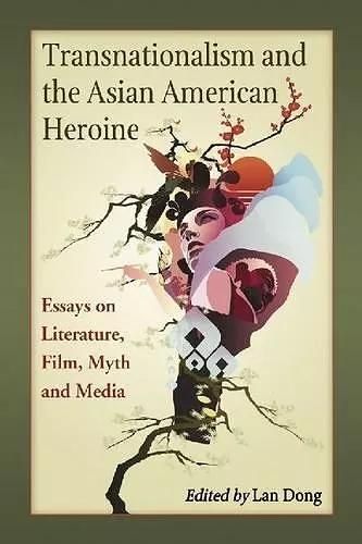 Transnationalism and the Asian American Heroine cover