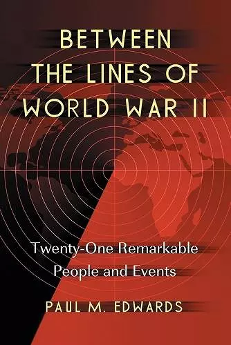Between the Lines of World War II cover