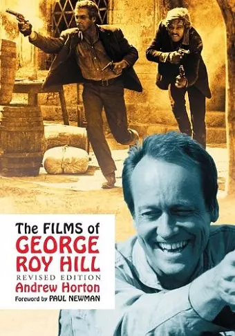 The Films of George Roy Hill, rev. ed. cover