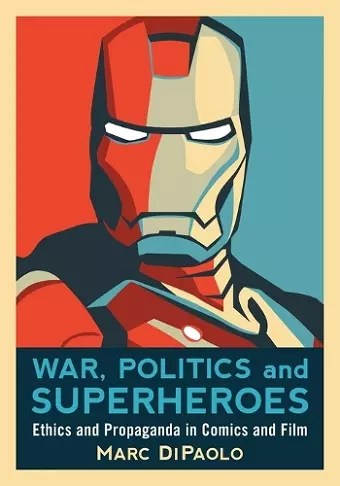 War, Politics and Superheroes cover