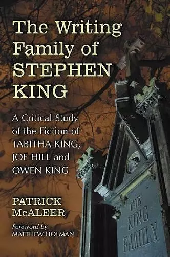 The Writing Family of Stephen King cover