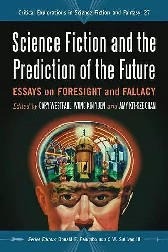 Science Fiction and the Prediction of the Future cover