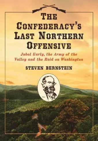 The Confederacy's Last Northern Offensive cover