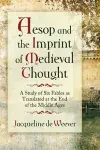 Aesop and the Imprint of Medieval Thought cover