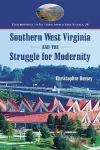 Southern West Virginia and the Struggle for Modernity cover