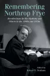 Remembering Northrop Frye cover