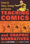 Teaching Comics and Graphic Narratives cover