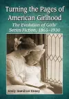 Turning the Pages of American Girlhood cover