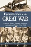 Eyewitnesses to the Great War cover