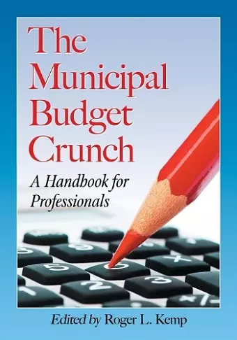 The Municipal Budget Crunch cover