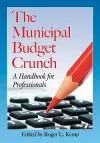 The Municipal Budget Crunch cover