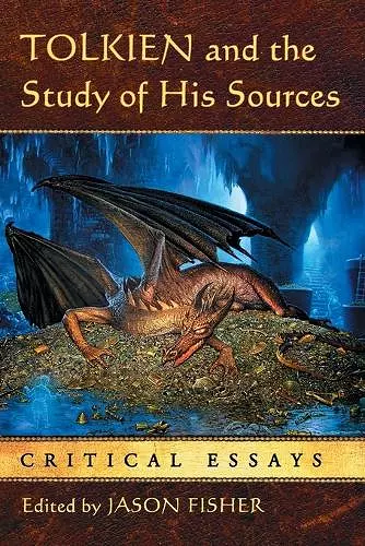 Tolkien and the Study of His Sources cover