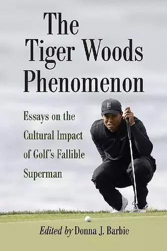 The Tiger Woods Phenomenon cover