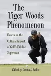 The Tiger Woods Phenomenon cover