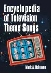 Encyclopedia of Television Theme Songs cover