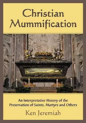 Christian Mummification cover