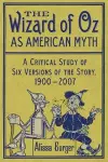 The The Wizard of Oz as American Myth cover