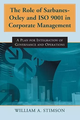 The Role of Sarbanes-Oxley and ISO 9001 in Corporate Management cover