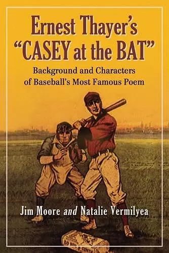 Ernest Thayer's ""Casey at the Bat cover