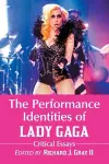 The Performance Identities of Lady Gaga cover