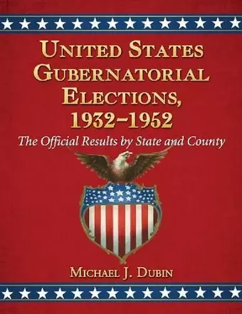 United States Gubernatorial Elections, 1932-1952 cover