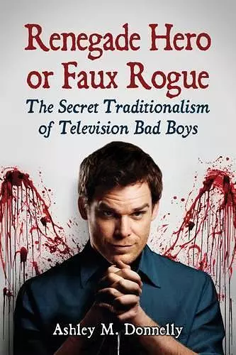 Renegade Hero or Faux Rogue cover