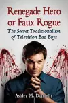 Renegade Hero or Faux Rogue cover