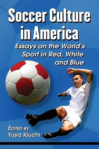 Soccer Culture in America cover